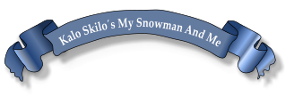 Kalo Skilo´s My Snowman And Me